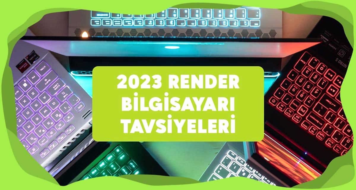 Render Bilgisayarı